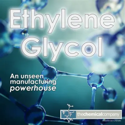 Éthylène glycol: un polyvalent indispensable pour la fabrication de résines et de coolants !